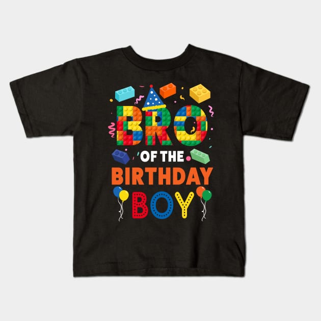 Bro Of The Birthday Boy 9 Year Old Building Blocks B-day Gift For Boys Kids Kids T-Shirt by FortuneFrenzy